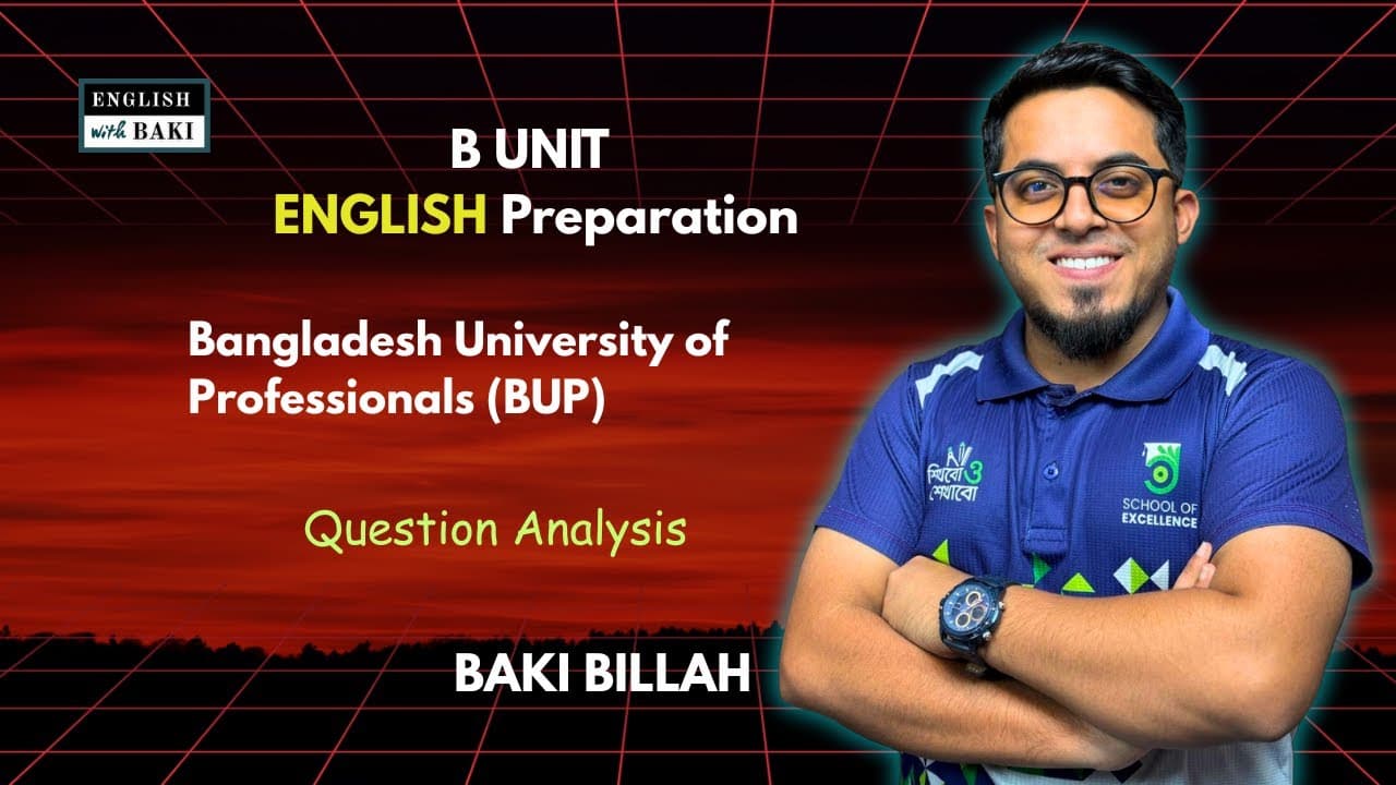 Question Analysis | English | BUP | B Unit Preparation